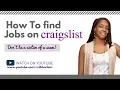 How To Successfully Find Work at Home Jobs on Craigslist