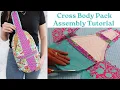 Cross Body Pack Embroidery Tutorial Part 2 - The Bag Assembly Tutorial