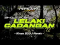 Lagu Funkot LELAKI CADANGA - T2 || By Kinyo BSDJ Remix #funkytone