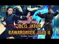 Download Lagu DONGENG IBLIS JATUK RAWARONTEK JILID II BAGIAN 19