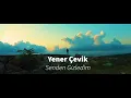 Yener Çevik - Senden Gizledim