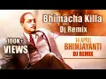 Download Lagu Bhimacha Killa (Welcome To Bhim Jayanti) New Dj Remix - Dj RX