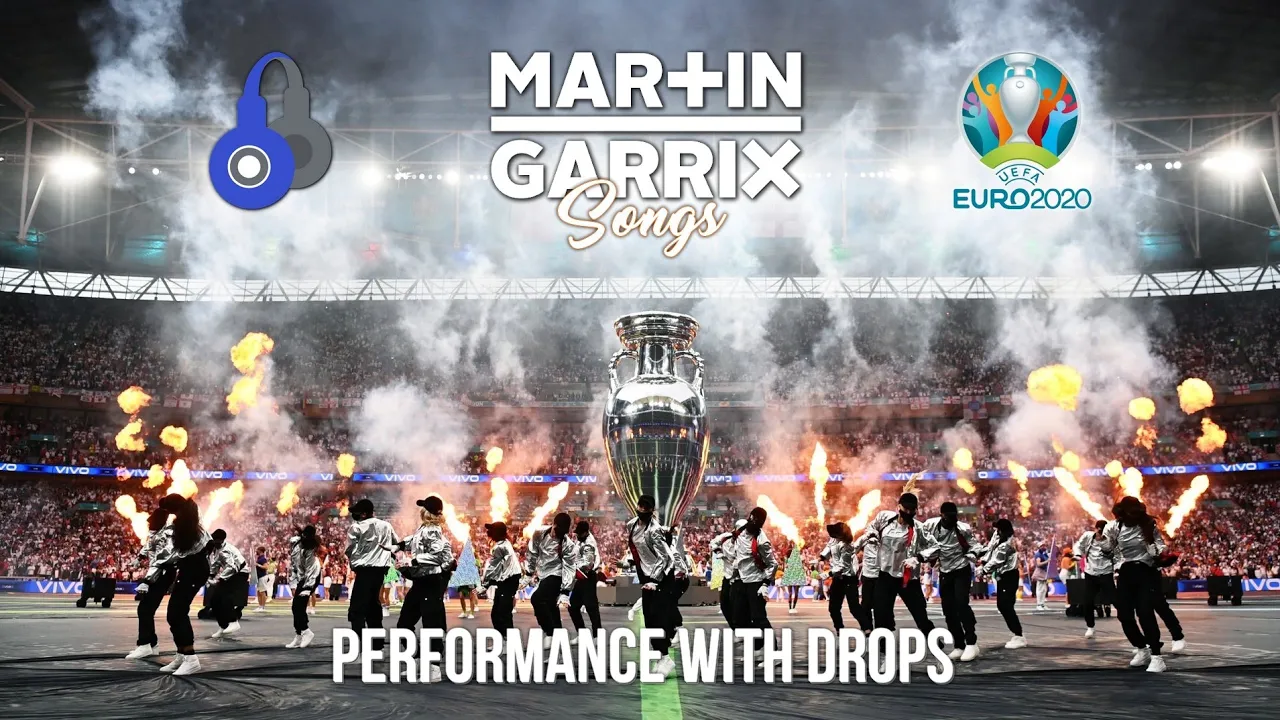 [Full] Martin Garrix songs - Closing Ceremony UEFA EURO 2020 | Performance with Drops