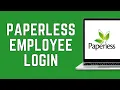Paperless Employee Login How to Sign In Paperless Employee Account Portal 2024