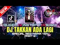 Download Lagu DUGEM NONSTOP TERBARU❗️DJ TAKKAN ADA LAGI X MENGAPA INI TERJADI SPECIAL REQ MAMA YEN PART 2