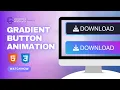 Gradient Button Animation HTML CSS Only