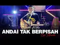 Download Lagu DOSNI ROHA - ANDAI TAK BERPISAH (OFFICIAL LIVE ACOUSTIC)
