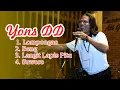 YONS DD Full Ngocor - Lompongan, Beng, Langit Lapis Pitu, Suworo