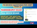 75 Radiography ARRT Registry Practice Test Questions Part 2 Mock Exam 2026