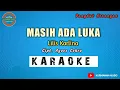 Download Lagu Masih Ada Luka - KARAOKE | Lilis Karlina