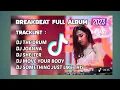 Download Lagu DJ  BREAKBEAT BARAT MIXTAPE TERBARU FULL ALBUM VERSION REMIX 2023