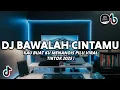 DJ Kau Buat Ku Menangis Pilu - Bawalah Cintamu (Ziell Ferdian) Yang Kalian Cari!! Viral TikTok 2025