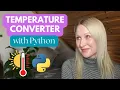 Temperature Converter in Python beginners challenge