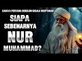 Download Lagu ILMU NUR MUHAMMAD✨ AWAL CAHAYA SEBELUM SEGALA ADA | ADA SATU CAHAYA YANG DICIPTAKAN DULUAN 🌀