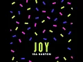 Joy