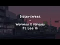 Download Lagu Bittersweet - Wonwoo X Mingyu ft. Lee Hi [LIRIK SUB INDO]