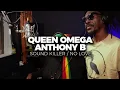 Queen Omega & Anthony B - No Love / Sound Killer | Dubplate on Well Done Riddim | Irie Ites Sound