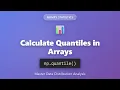 NumPy Quantile Tutorial Calculate Quantiles in Arrays with np quantile Python Statistics