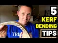 5 KERF BENDING TIPS AND TRICKS For Beginners--Guide To Kerf Bending Wood