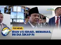 Download Lagu TOP REVIEW - Iran VS Israel Memanas, Ini Dia Sikap RI