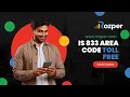 Understanding Area Codes Is 833 a Toll-Free Area Code