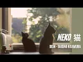 Download Lagu Neko 猫 - DISH Takumi Kitamura [English + Vietsub]