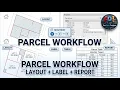 Civil 3D Parcel Layout Management Create Edit Label Report Parcels Advance Tutorial