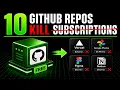 10 Github Repos That Will Kill Your Monthly Subscriptions 2026
