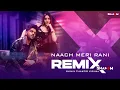 Lagu Naach Meri Rani x Drogba (Joanna) | DJ Shadow Dubai Mashup | Guru Randhawa | Nora Fatehi  | Afro B