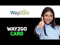 How to use Way2Go card 2025