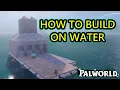 Palworld 1 0 How to Build on Water How to Make a Base on Water How to Get Aquatic Construction Kit