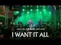 Lagu I Want It All (Queen cover) - Crazy Little Queen Tribute Band