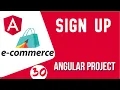 Angular project tutorial Sign Up Form in angular Angular E-commerce Project