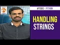 Handling Strings Topic - 2 Python Training Program APSSDC Mana TV