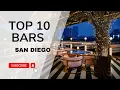 Top 10 MUST-VISIT San Diego Bars