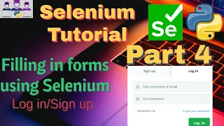 Selenium tutorial part 4 Filling in forms using selenium Log in Sign up