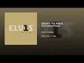 Elvis Presley - (Marie's The Name) His Latest Flame (Audio)