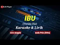 Lagu IBU || Nasida Ria || Karaoke \u0026 lirik || nada Pria(G#m)