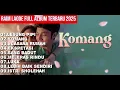 Download Lagu VIRAL!!!FULL ALBUM|| RAIM LAODE 2025||KOMANG
