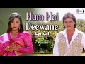 Lagu Hum Hai Deewane - Lyrical | Hum Deewane Pyar Ke | Alka Yagnik, Kumar Sanu | 90s Hindi Love Song
