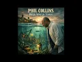 Phil Collins - Deep Water Town Completed Studio Version
