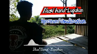 Download Ilusi Band-Lupakan lirik+ [spectrum/visualization] MP3