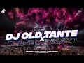 Lagu DJ OLD TANTE TANTE CULIK AKU DONG GOMEZ LX // Slowed Reverb 🎧🤙