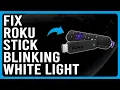 How To Fix Roku Stick Blinking White Light Why Is The White Light On My Roku Stick Blinking