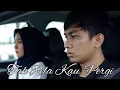 Download Lagu TAK RELA KAU PERGI || POP || DANGDUT || MELAYU (Official MV)