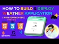 Part 5 - How to Build Deploy weather app using html css and javascript FREE Deployment on GitHub