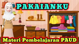 Download Video Pembelajaran PAUD Tema Kebutuhanku || Sub Tema Pakaian MP3