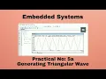 Practical 5a Interface 8051 with converter and generate Triangular wave on oscilloscope