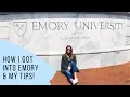 HOW I GOT INTO EMORY stats activities etc MY TIPS