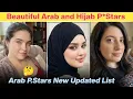Beautiful Arab and Middle Eastern Prnstars Top Hijab P Stars List